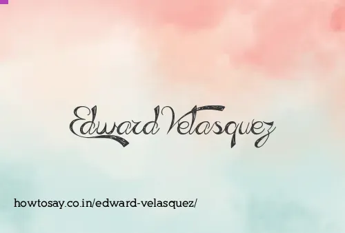 Edward Velasquez