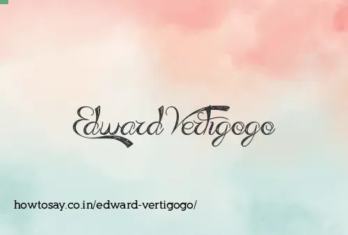 Edward Vertigogo