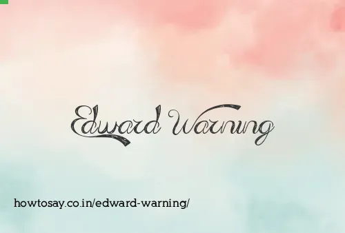 Edward Warning