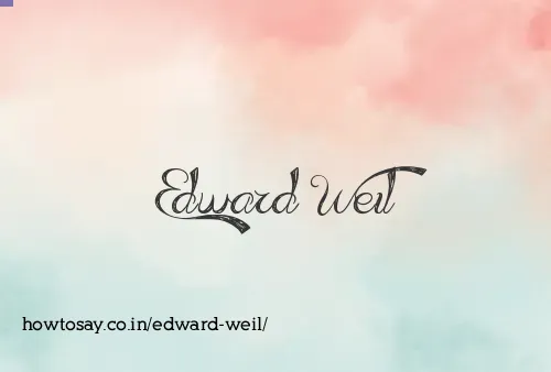 Edward Weil