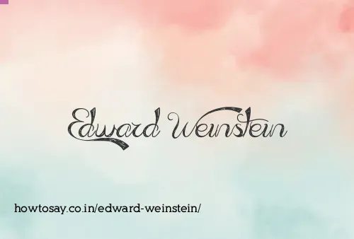 Edward Weinstein
