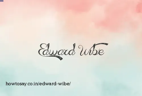 Edward Wibe