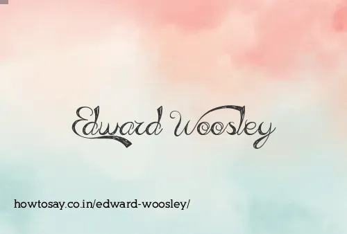 Edward Woosley