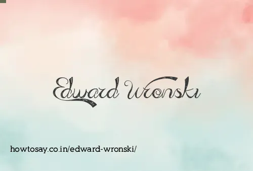 Edward Wronski