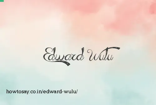 Edward Wulu