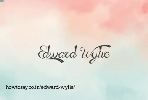 Edward Wylie