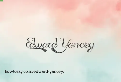 Edward Yancey
