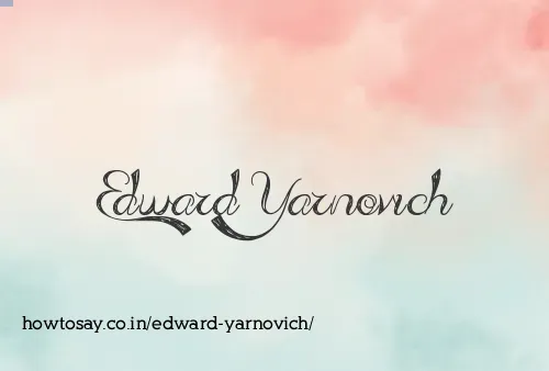 Edward Yarnovich