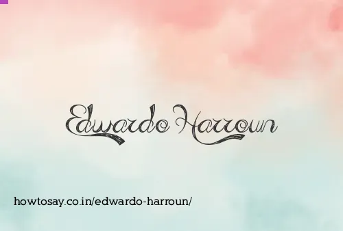 Edwardo Harroun