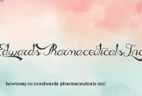 Edwards Pharmaceuticals Inc