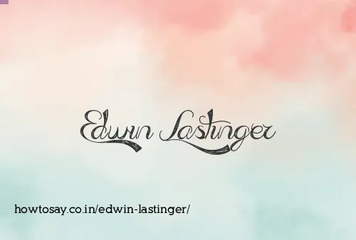 Edwin Lastinger