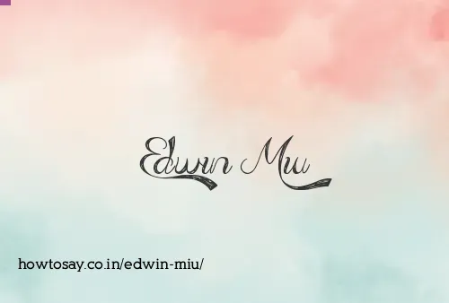 Edwin Miu