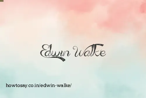 Edwin Walke
