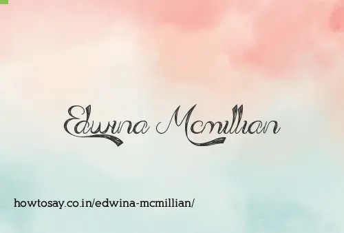 Edwina Mcmillian
