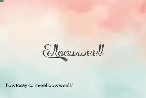 Eelloowweell