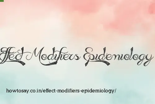 Effect Modifiers Epidemiology