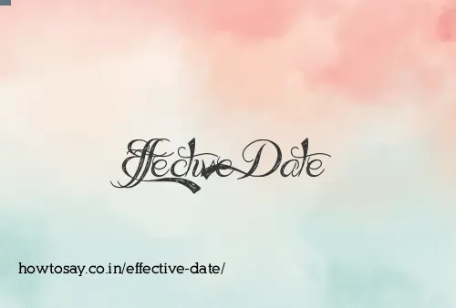 Effective Date