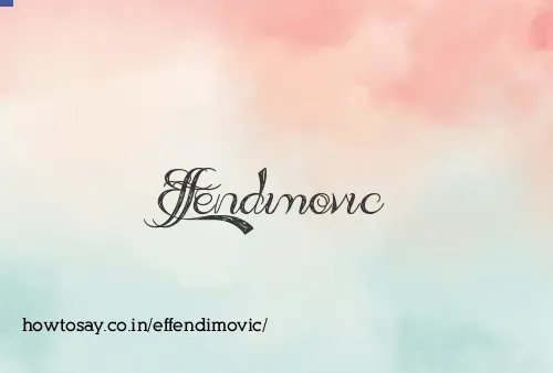 Effendimovic