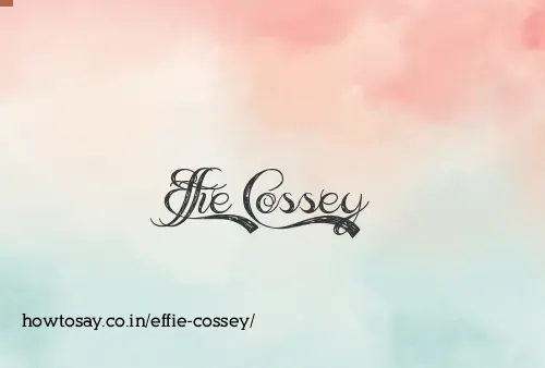 Effie Cossey