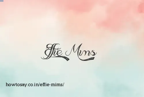 Effie Mims