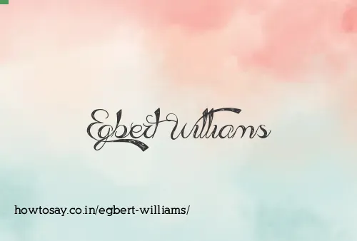 Egbert Williams