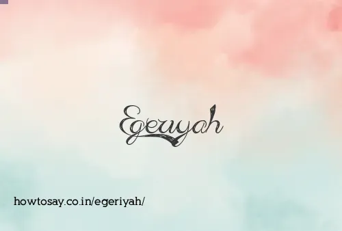 Egeriyah