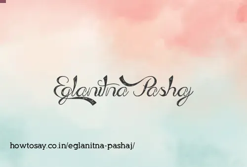 Eglanitna Pashaj