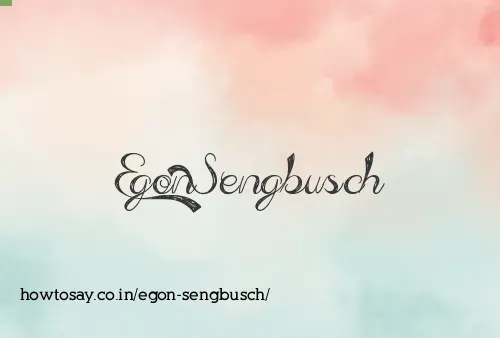 Egon Sengbusch