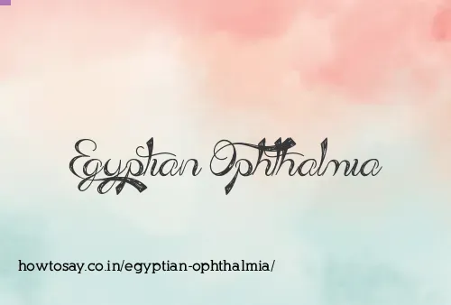 Egyptian Ophthalmia