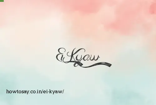Ei Kyaw