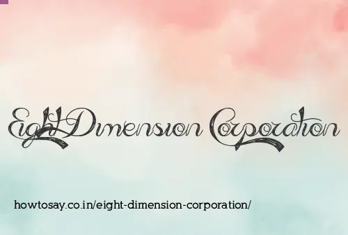 Eight Dimension Corporation