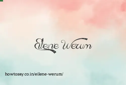 Eilene Werum