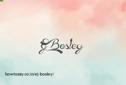 Ej Bosley