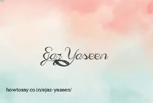 Ejaz Yaseen