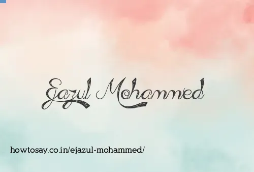 Ejazul Mohammed