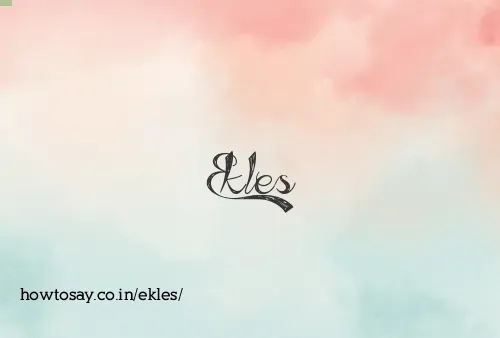 Ekles