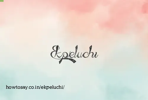 Ekpeluchi