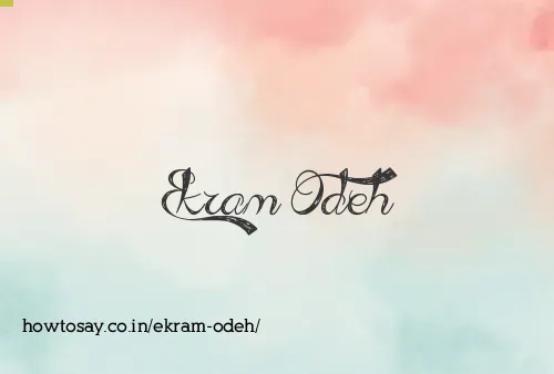 Ekram Odeh