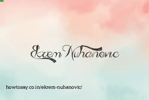 Ekrem Nuhanovic