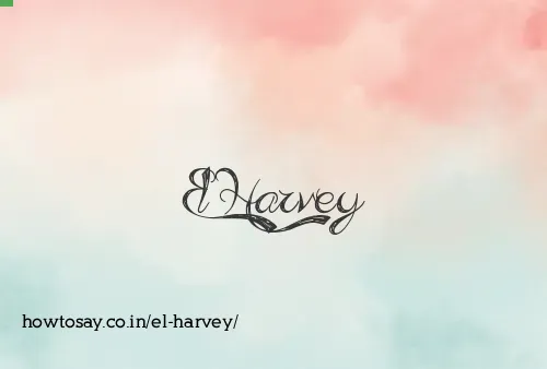 El Harvey