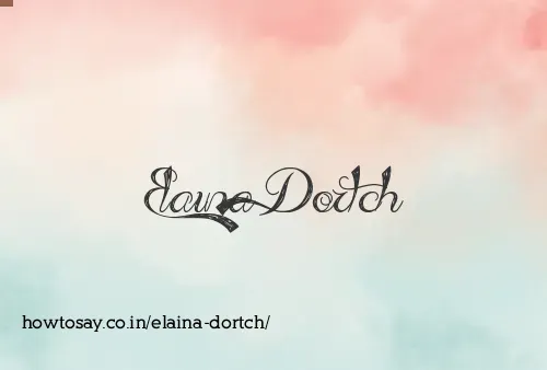 Elaina Dortch