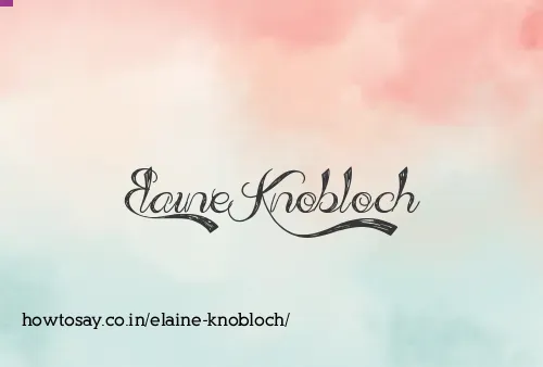 Elaine Knobloch
