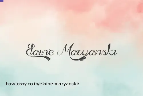 Elaine Maryanski