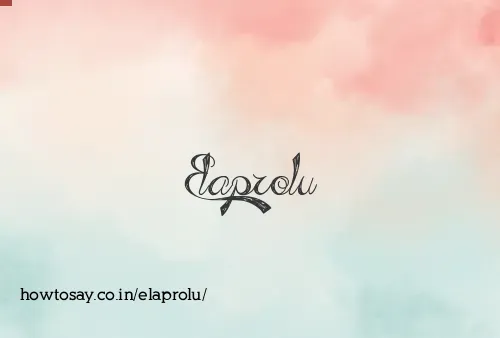 Elaprolu