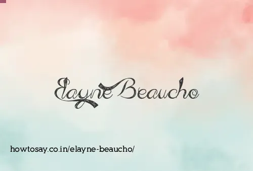 Elayne Beaucho