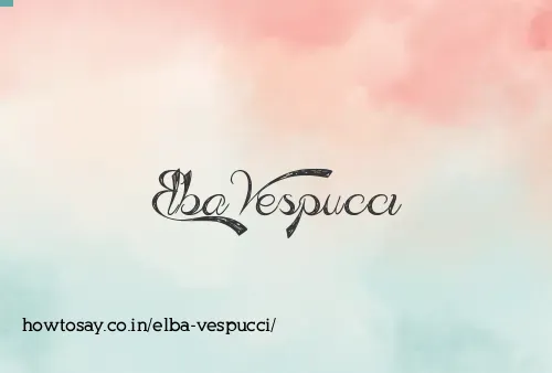 Elba Vespucci