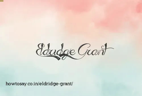 Eldridge Grant