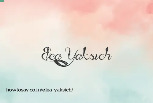 Elea Yaksich