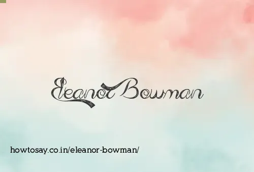 Eleanor Bowman