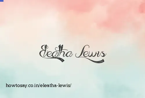 Eleatha Lewis